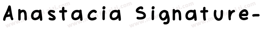 Anastacia Signature字体转换
